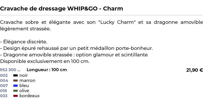  ﻿Cravache de dressage WHIP&GO Charm﻿ ￼ ﻿Cravache sobre et l gante avec son \“Lucky Charm\" et sa dragonne amovible ...