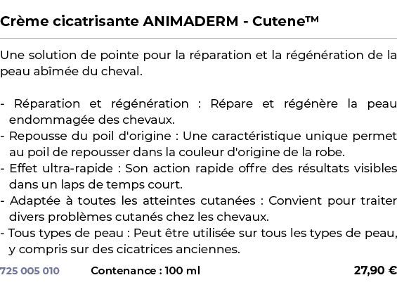  ﻿Cr me cicatrisante ANIMADERM Cutene™﻿ ￼ ﻿Une solution de pointe pour la r paration et la r g n ration de la peau ab...