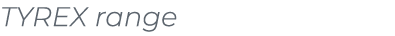 TYREX range﻿