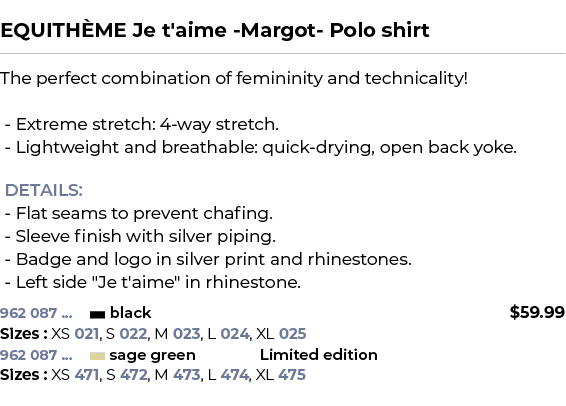  ﻿EQUITH ME Je t'aime Margot Polo shirt﻿ ￼ ﻿The perfect combination of femininity and technicality! Extreme stretch: ...