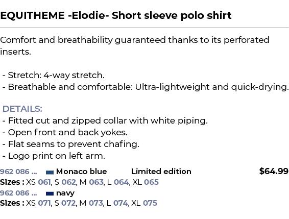  ﻿EQUITHEME Elodie Short sleeve polo shirt﻿ ￼ ﻿Comfort and breathability guaranteed thanks to its perforated inserts....