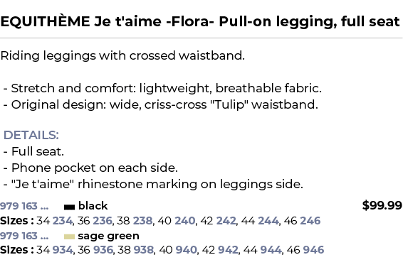  ﻿EQUITH ME Je t'aime Flora Pull on legging, full seat﻿ ￼ ﻿Riding leggings with crossed waistband. Stretch and comfor...