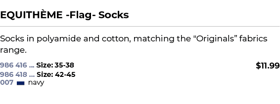  ﻿EQUITH ME Flag Socks﻿ ￼ ﻿Socks in polyamide and cotton, matching the \“Originals” fabrics range. ﻿ 