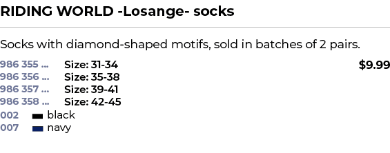 RIDING WORLD Losange socks﻿ ￼ ﻿Socks with diamond shaped motifs, sold in batches of 2 pairs. ﻿ 