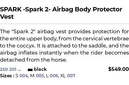  ﻿SPARK Spark 2 Airbag Body Protector Vest﻿ ￼ ﻿The \“Spark 2\" airbag vest provides protection for the entire upper b...