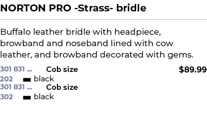 NORTON PRO Strass bridle﻿ ￼ ﻿Buffalo leather bridle with headpiece, browband and noseband lined with cow leather, an...