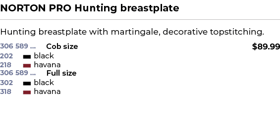 NORTON PRO Hunting breastplate﻿ ￼ ﻿Hunting breastplate with martingale, decorative topstitching. ﻿ 