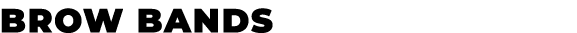 Brow bands﻿