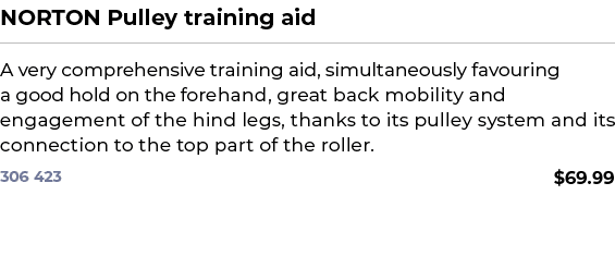 NORTON Pulley training aid﻿ ￼ ﻿A very comprehensive training aid, simultaneously favouring a good hold on the foreha...