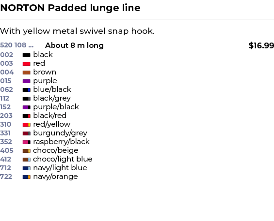 NORTON Padded lunge line﻿ ￼ ﻿With yellow metal swivel snap hook. ﻿ 