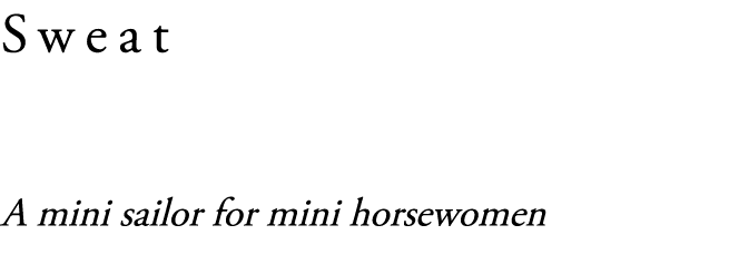 Sweat A mini sailor for mini horsewomen 